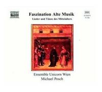 Ensemble Unicorn Vienna - Faszination alte Musik [Import]