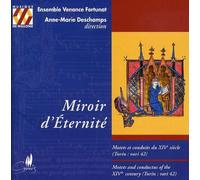 Ensemble Venance for - Miroir D'Eternité - (Motets Et Conduits Du XIV S.)