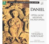 Ensemble Venance Fortunat - Le Jeu de Daniel - Opéra Sacré Médiéval