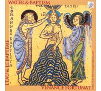 Ensemble Venance Fortunat - L'Eau et le baptême
