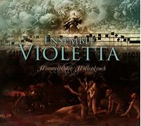 Ensemble Violetta - Himmelschore & Hollenkrach [Import]