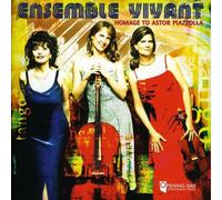 Ensemble Vivant - Homage to Astor Piazzolla