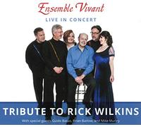 Ensemble Vivant - Tribute To Rick Wilkins [Cd] With Dvd, Digipack Packaging