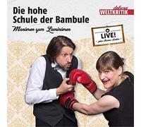Ensemble Weltkritik Deluxe - Die Hohe Schule der Bambule-Manieren Zum Laminie