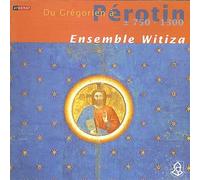 ENSEMBLE WITIZA (ensemble) - Du grégorien à Pérotin
