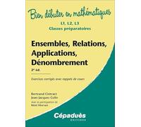 Ensembles, Relations, Applications, Dénombrement. 2e édition - Exercices corrigés avec rappels de cours