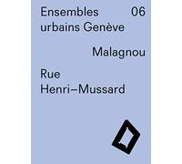 Ensembles urbains Genève 06 - Rue Henri-Mussard