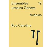 Ensembles urbains Genève 12 Rue Caroline Acacias