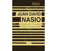 Enseñanza de 7 conceptos cruciales del psicoanálisis