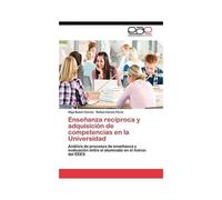 Enseñanza Recíproca Y Adquisición De Competencias En La Universidad