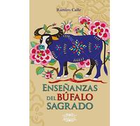 Enseñanzas del Búfalo Sagrado