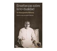 Enseñanzas sobre la no-dualidad/ Teachings on non-duality