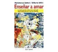 Enseñar a amar.La educación afectiva y sexual del adolescente y de su familia