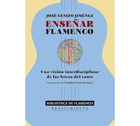 Enseñar flamenco: Una visión interdisciplinar de las letras del cante