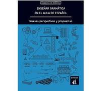 Enseñar gramática en el aula de español Collectif (Auteur)