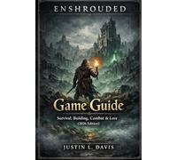 Enshrouded Game Guide: Survival, Building, Combat & Lore (2026 Edition)