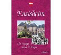 Ensisheim un voyage dans le temps Ouvrage Collectif (Auteur)