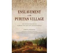 Enslavement In The Puritan Village