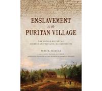 Enslavement In The Puritan Village
