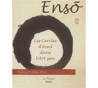 Enso: Les cercles d'éveil dans l'art zen