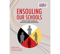 Ensouling Our Schools: A Universally Designed Framework for Mental Health, Well-Being, and Reconciliation
