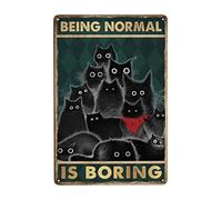 Ensound Plaque en métal humoristique avec inscription « Being Normal Is Boring » - Décoration murale pour salon, salle de bain, cuisine - 20,3 x 30,5 cm