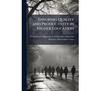Ensuring Quality and Productivity in Higher Education