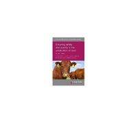 Ensuring Safety And Quality In The Production Of Beef - Volume 1, Safety