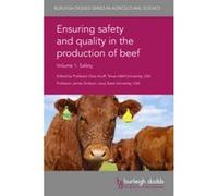Ensuring Safety and Quality in the Production of Beef Volume 1 - [Version Originale] Gary Acuff, James S Dickson, Elaine Berry, Pina Fratamico (Auteur)