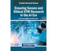 Ensuring Secure and Ethical Stm Research in the Ai Era