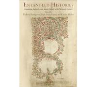 Entangled Histories: Knowledge, Authority, and Jewish Culture in the Thirteenth Century