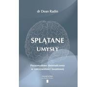 Entangled minds Dean Radin (Buch auf Polnisch)