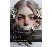 Entangled The Artistry Of Untruth