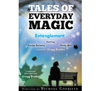 Entanglement: Tales of Everyday Magic