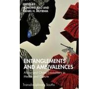 Entanglements And Ambivalences