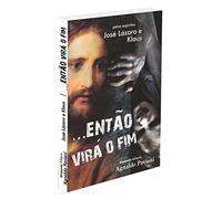 Então Virá o Fim (Em Portuguese do Brasil)