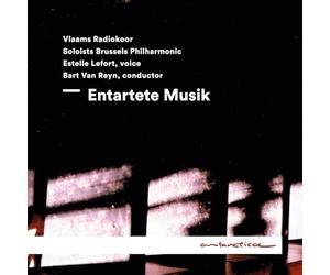 Entartete Musik/Hommage Musical aux Compositeurs Interdits