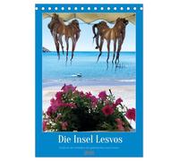 Entdecke die Schönheit der griechischen Insel Lesvos (Tischkalender 2026 DIN A5 hoch), CALVENDO Monatskalender: Lesvos: Eine Insel voller Schönheit ... und Molyvos, zwei Juwelen an der Nordküste.