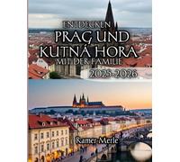 Entdecken Prag und Kutná Hora mit der Familie 2025-2026