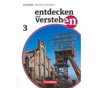 Entdecken Und Verstehen 03. Schülerbuch. Realschule Und Gesamtschule Nordrhein-Westfalen