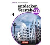 Entdecken Und Verstehen 4: 9./10. Schuljahr. Schülerbuch Realschule Und Gesamtschule Nordrhein-Westfalen