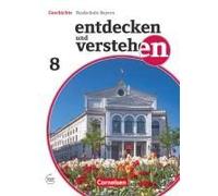 Entdecken Und Verstehen 8. Jahrgangsstufe - Für Die Sechsstufige Realschule In Bayern - Vom Zeitalter Der Aufklärung Bis Zum Deutschen Kaiserreich