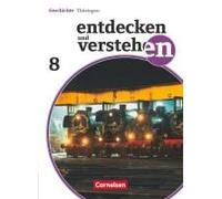 Entdecken Und Verstehen 8. Schuljahr Thüringen. Schülerbuch