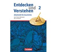 Entdecken und Verstehen. Arbeitsheft Geschichte2. Vom Frühen Mittelalter bis zur Frühen Neuzeit