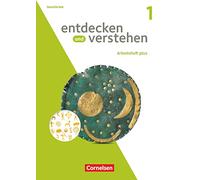 Entdecken und verstehen - Arbeitshefte plus - Heft 1: Geschichtsbuch