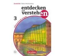 Entdecken Und Verstehen Band 3: 9./10. Schuljahr - Differenzierende Ausgabe Baden-Württemberg