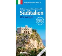 Entdeckertouren mit dem Wohnmobil Süditalien Der Westen