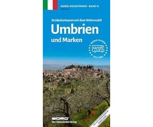 Entdeckertouren mit dem Wohnmobil Umbrien und Marken