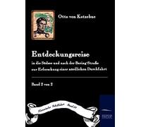 Entdeckungs-Reise In Die Süd-See Und Nach Der Bering-Straße Zur Erforschung Einer Nördlichen Durchfahrt