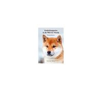 Entdeckungsreise In Die Welt Der Hunde